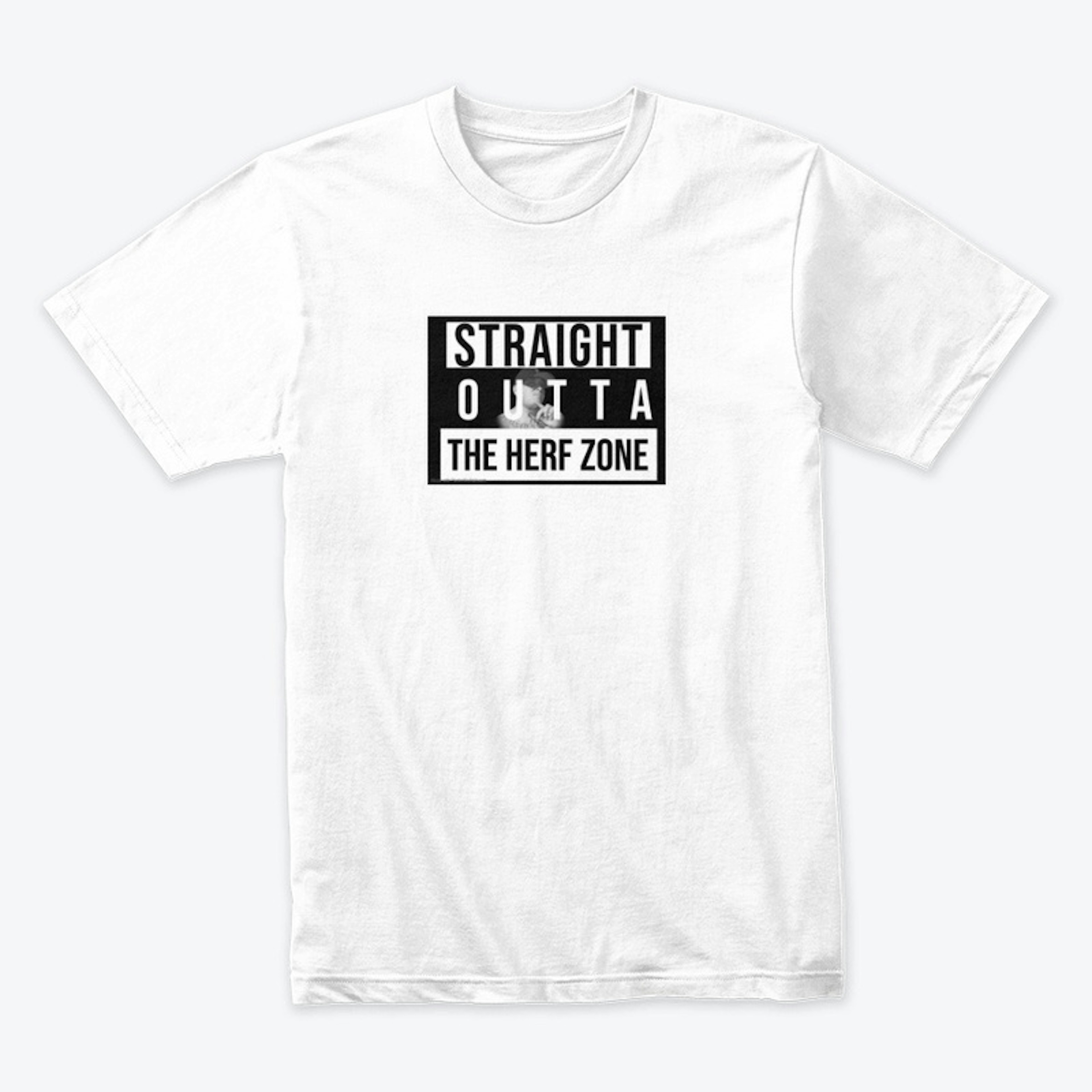 Straight Outta The Herf Zone T Shirt