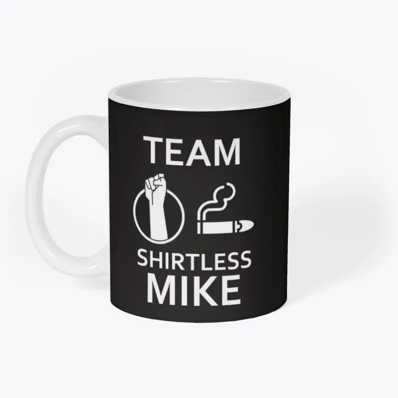 Team Shirtless Mike Coffee Mug 